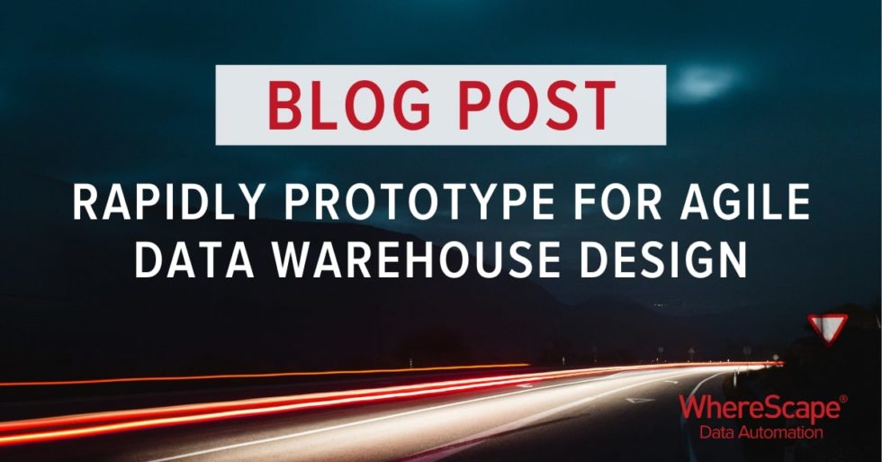 Agile Data Warehouse Design | Agile Data Modeling | WhereScape