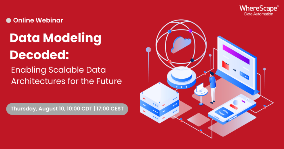 Data Modeling Decoded: Building A Scalable Data Architecture | WhereScape