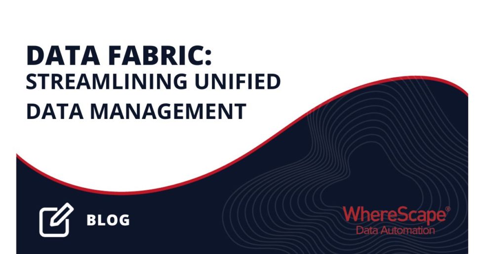 Unified Data Fabric Streamlining Data Management Wherescape 6387