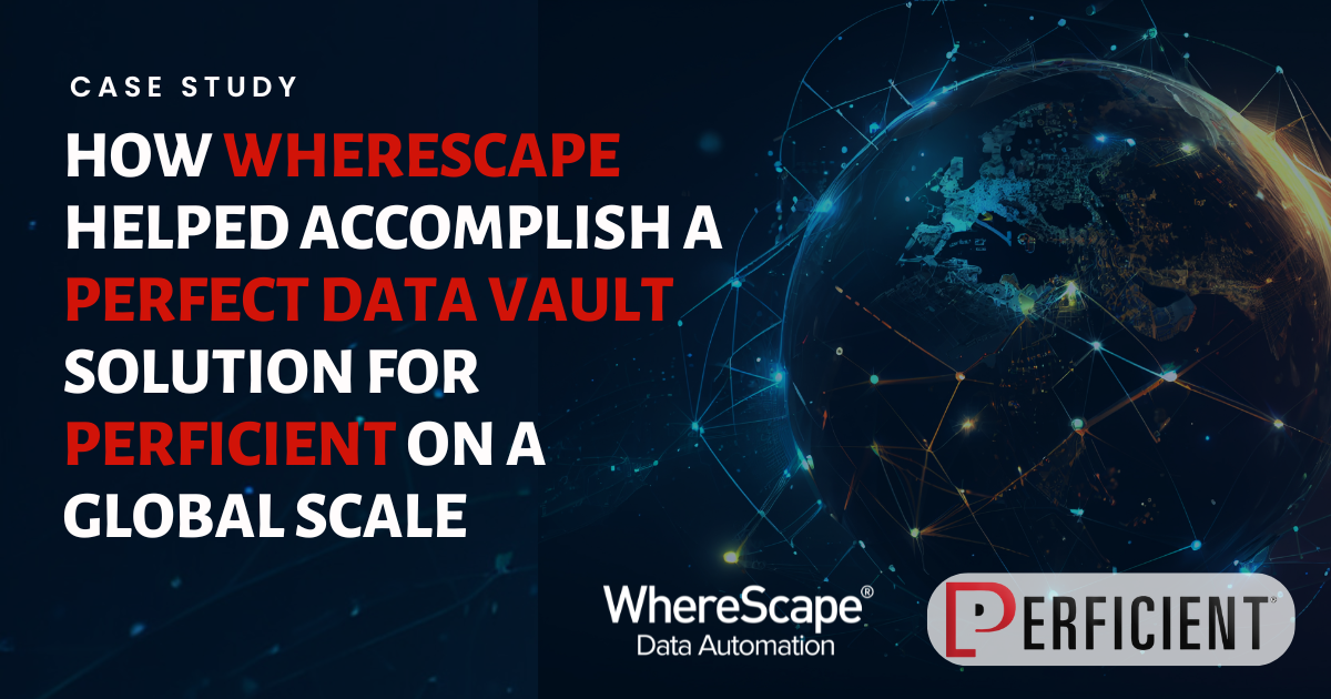 How WhereScape Helped Accomplish a Perfect Data Vault Solution for ...