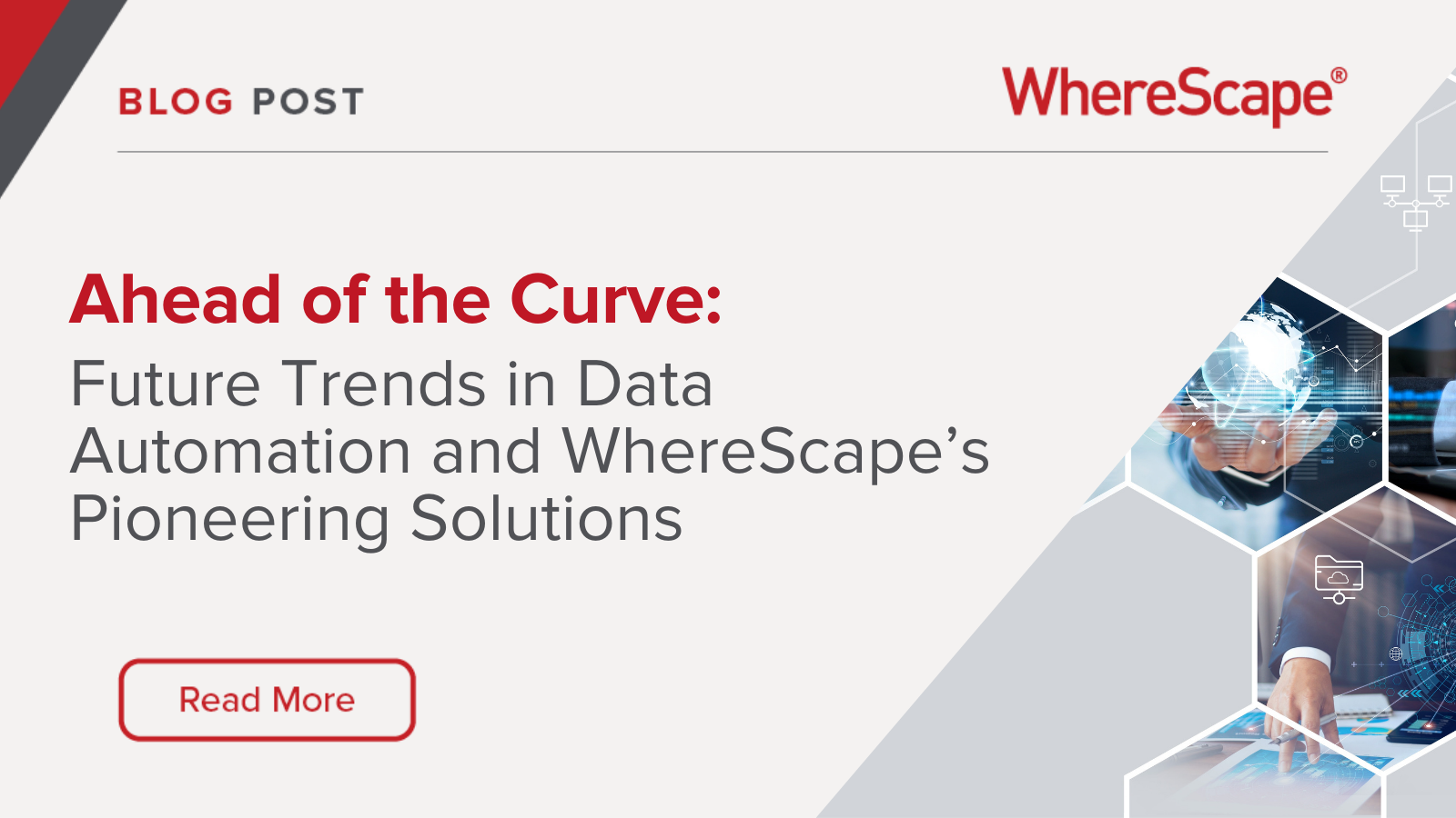 Blog title card for "Ahead of the Curve: Future Trends in Data Automation and WhereScape’s Pioneering Solutions"