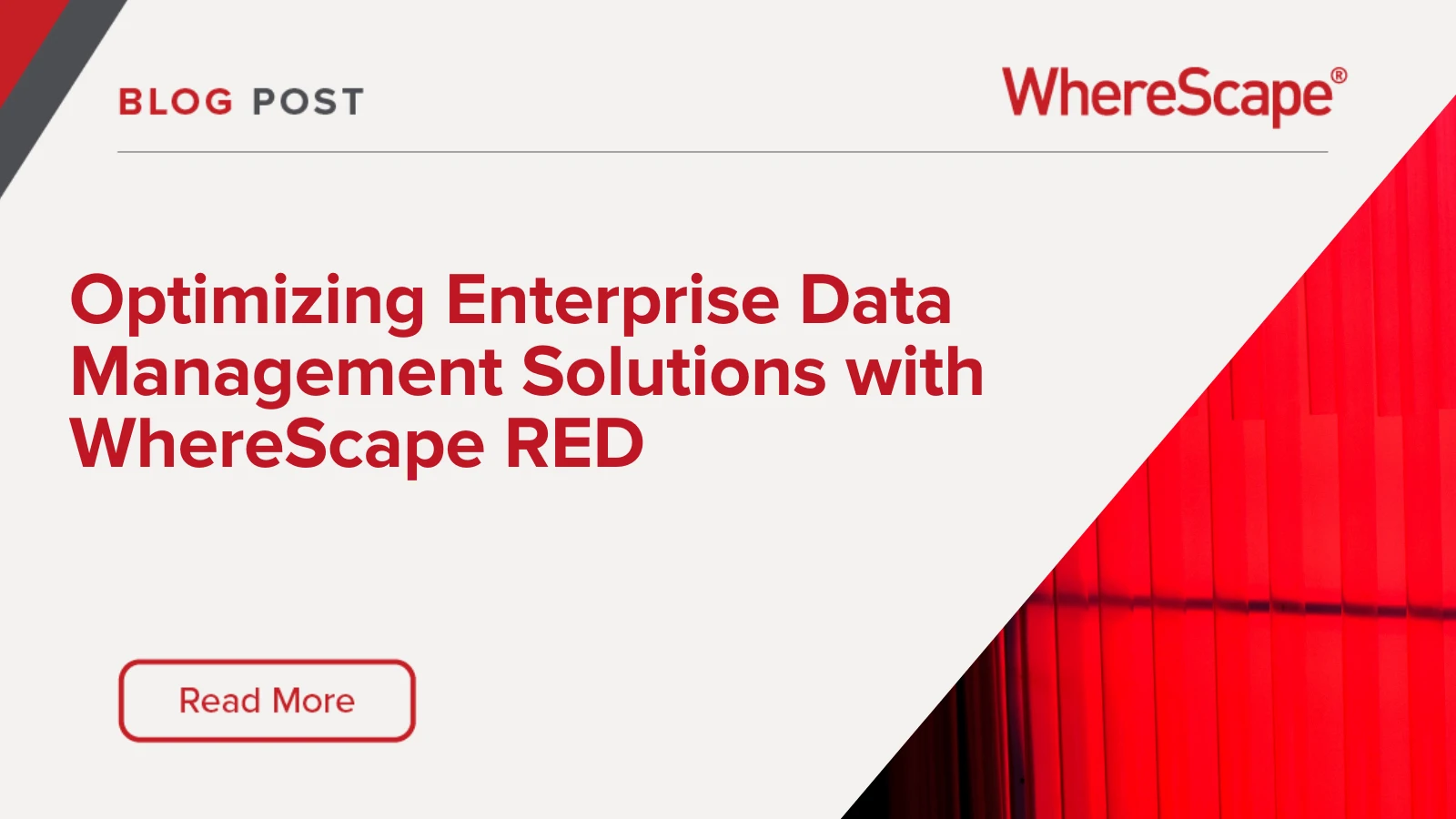 Blog title card for "Optimizing Enterprise Data Management Solutions with WhereScape RED"