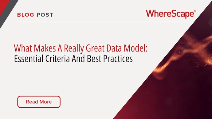 What Makes A Really Great Data Model: Essential Criteria And Best Practices