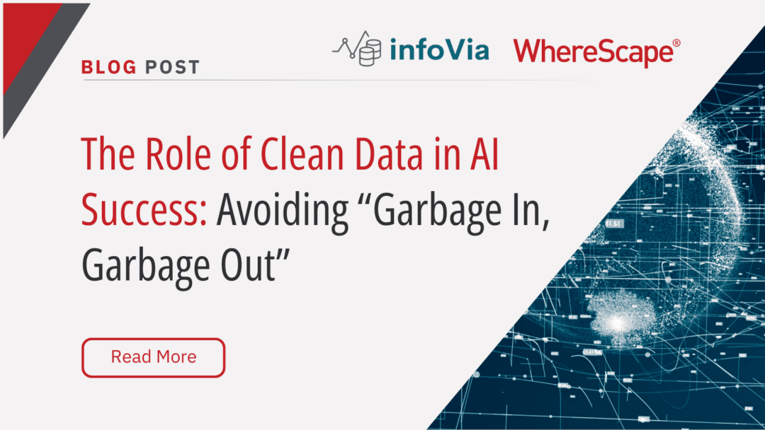 The Role of Clean Data in AI Success: Avoiding “Garbage In, Garbage Out”